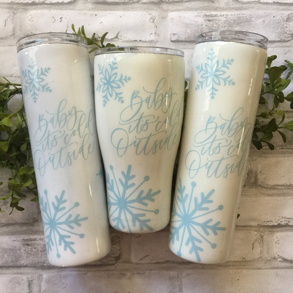 BABY IT'S COLD OUTSIDE TUMBLER – A Bushel and A Peck Designs